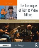 The Technique of Film and Video Editing (eBook, ePUB)
