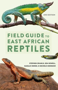 Field Guide to East African Reptiles (eBook, PDF) - Spawls, Steve; Howell, Kim; Hinkel, Harald; Menegon, Michele