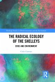 The Radical Ecology of the Shelleys (eBook, ePUB)