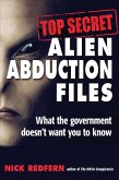 Top Secret Alien Abduction Files (eBook, ePUB)