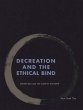 Decreation and the Ethical Bind (eBook,... - Bild 1