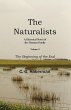 The Naturalists A Historical Novel of... - Bild 1