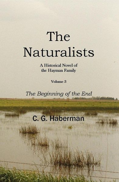 The Naturalists A Historical Novel of the Hayman Family (The Naturalists Trilogy, #3) (eBook, ePUB)