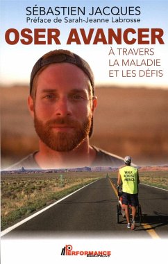 Cover Oser avancer : A travers la maladie et les defis (eBook, ePUB)
