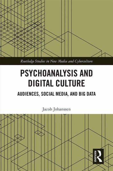 Psychoanalysis and Digital Culture (eBook, ePUB)