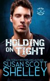 Holding On Tight (Pride of the Bedlam, #2) (eBook, ePUB)