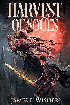 Harvest of Souls (Soul Force Saga, #3) (eBook, ePUB) - Wisher, James E.