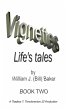 Vignettes - Life's Tales Book Two... - Bild 1