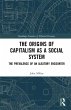 The Origins of Capitalism as a Social... - Bild 1
