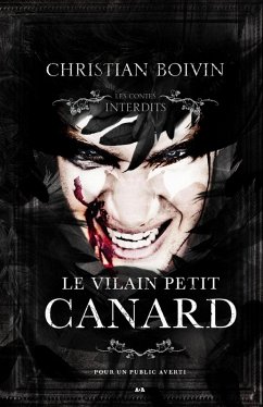 Les contes interdits - Le vilain petit canard (eBook, ePUB) - Christian Boivin, Boivin