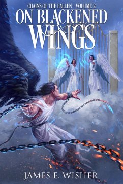 On Blackened Wings (Soul Force Saga, #5) (eBook, ePUB) - Wisher, James E.