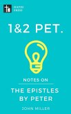 Notes on the Epistles by Peter (New Testament Bible Commentary Series) (eBook, ePUB)