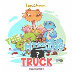 Tim and Finn the Dragon Twins: The Missing Truck (Bedtime children's books for kids, early readers) (eBook, ePUB)