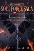 The Complete Soul Force Saga (eBook, ePUB)