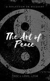 The Art of Peace (eBook, ePUB) The Art of Peace (eBook, ePUB)