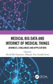 Medical Big Data and Internet of Medical Things (eBook, ePUB)