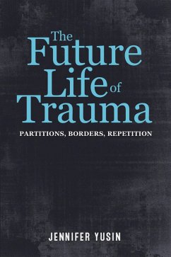 Cover Future Life of Trauma (eBook, PDF)