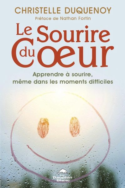 Le Sourire du CA ur (eBook, ePUB) Le Sourire du CA ur (eBook, ePUB)