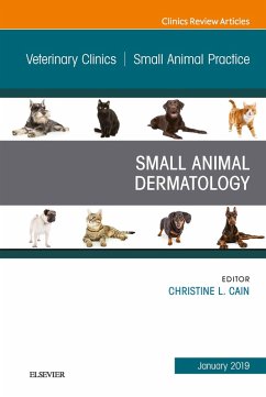 Dermatology, An Issue of Veterinary Clinics of North America: Small Animal Practice, E-Book (eBook, ePUB) - Cain, Christine L.