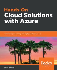 Hands-On Cloud Solutions with Azure (eBook, ePUB) - Leonardo, Greg