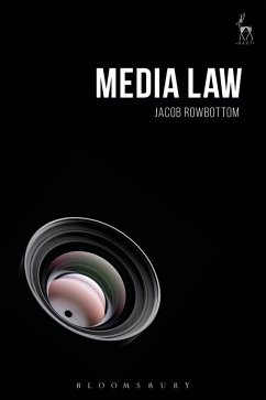 Media Law (eBook, PDF) - Rowbottom, Jacob