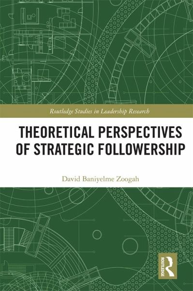 Theoretical Perspectives of Strategic Followership (eBook, PDF)