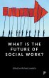 What Is the Future of Social Work? - Bild 1