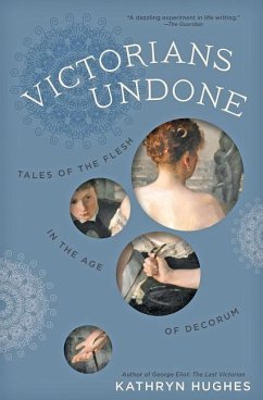Victorians Undone - Hughes, Kathryn