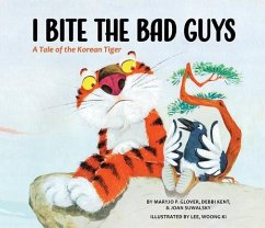 I Bite the Bad Guys - Maryjo P Glover; Kent, Debbi; Suwalsky, Joan