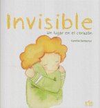 Invisible : ¡un lugar en el corazón!