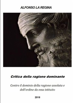 Critica della ragione dominante - La Regina, Alfonso