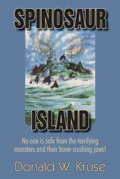 Spinosaur Island - Kruse, Donald W.