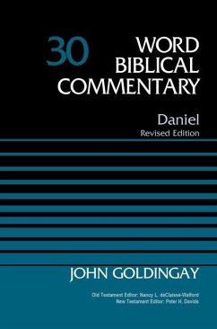 Daniel, Volume 30 - Goldingay, Dr. John