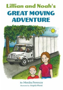 Lillian and Noah's Great Moving Adventure - Ferenczy, Monika