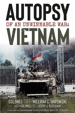 Autopsy of an Unwinnable War: Vietnam - Haponski, William C.; Burcham, Jerry
