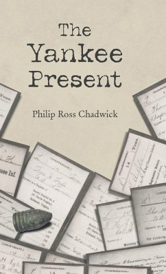 The Yankee Present - Chadwick, Philip Ross