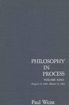 Philosophy in Process: Vol. 9 - Weiss, Paul