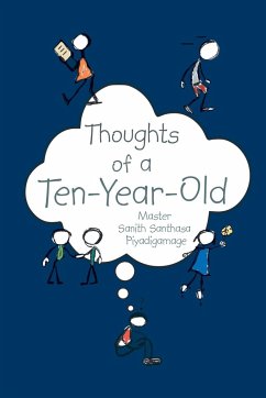 Thoughts of a Ten-Year-Old - Piyadigamage, Master Sanith Santhasa