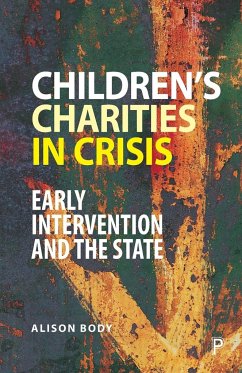 Children's Charities in Crisis - Body, Alison
