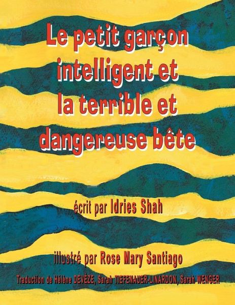 Le Petit garçon intelligent et la terrible et dangereuse bête Le Petit garçon intelligent et la terrible et dangereuse bête