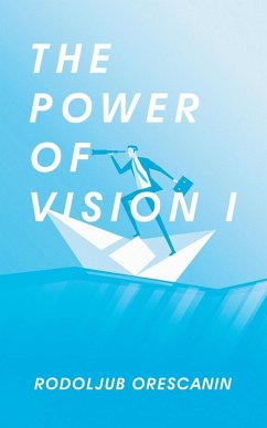 The Power of Vision I - Orescanin, Rodoljub