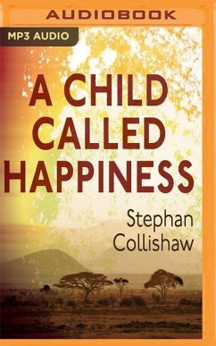 A Child Called Happiness - Collishaw, Stephan