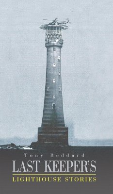 Last Keeper's Lighthouse Stories - Beddard, Tony