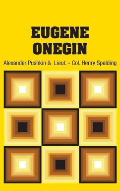 Eugene Onegin - Pushkin, Alexander