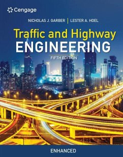 Traffic and Highway Engineering, Enhanced Edition - Garber, Nicholas; Hoel, Lester