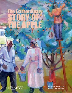 The Extraordinary Story of the Apple - Juniper, Barrie E.; Mabberley, David J.