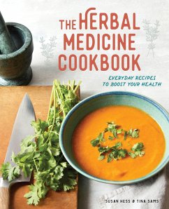The Herbal Medicine Cookbook - Hess, Susan; Sams, Tina