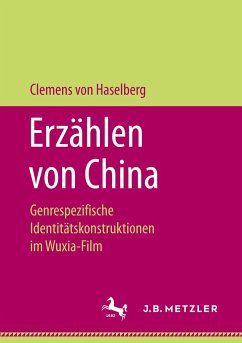 Erzählen von China - Haselberg, Clemens von