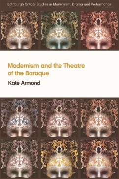 Cover Modernism and the Theatre of the Baroque (eBook, PDF)