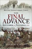 The Final Advance, September to November 1918 (eBook, ePUB)